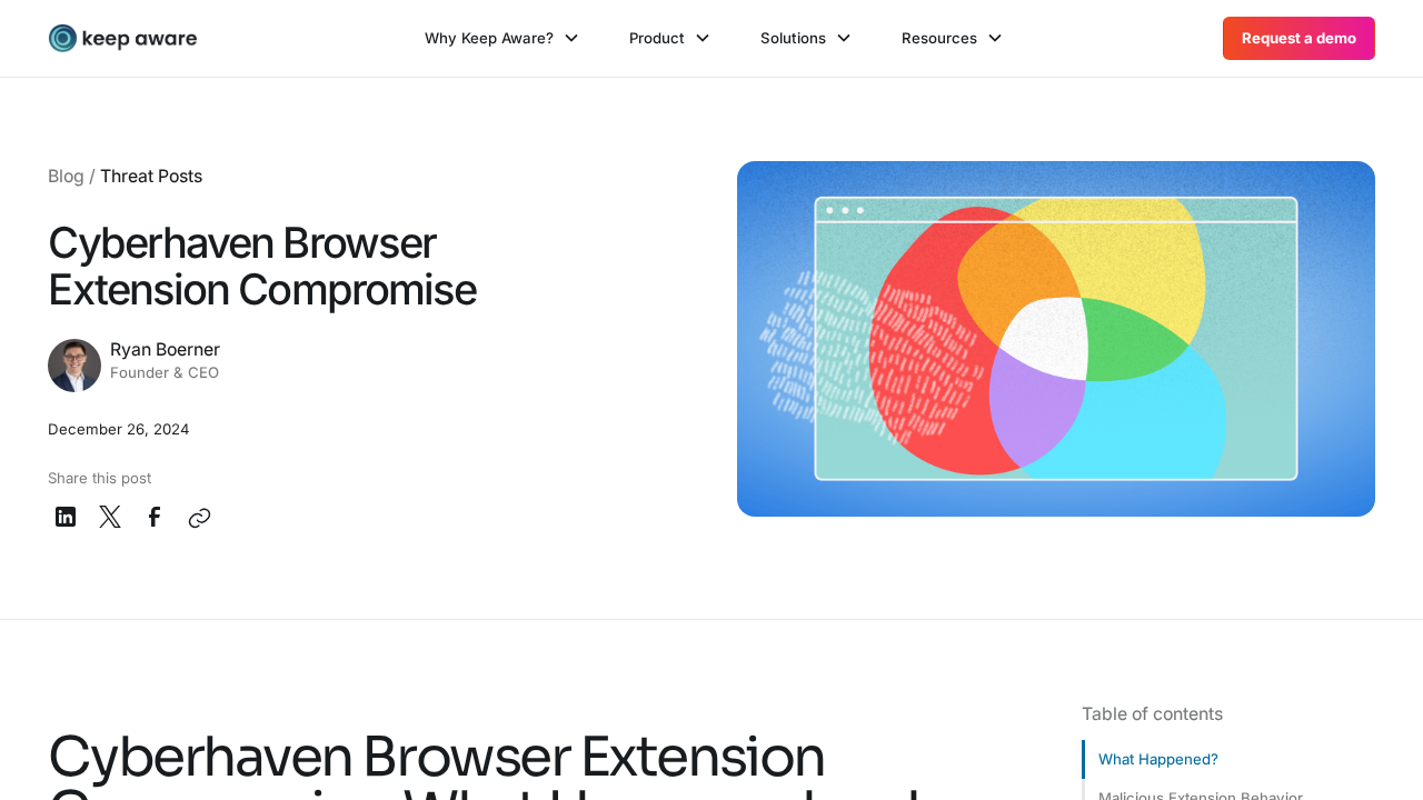 Keep Aware report on the Cyberhaven browser extension compromise